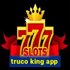 truco king app